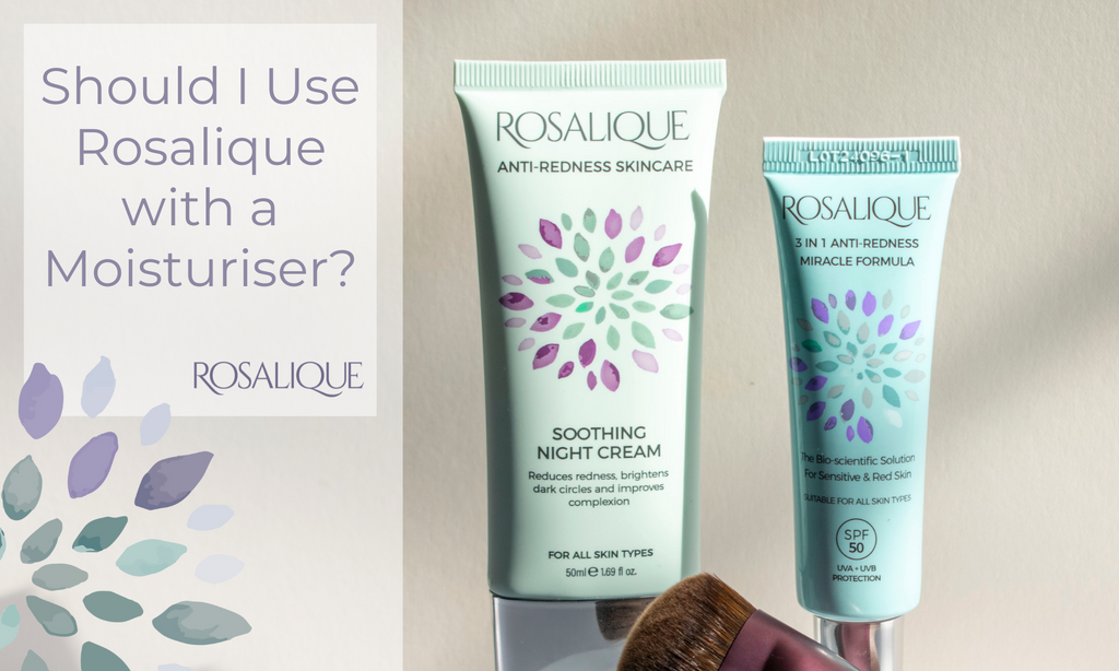 Should I use Rosalique with a moisturiser?